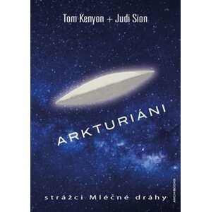 Arkturiáni + CD - Tom Kenyon