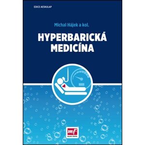 Hyperbarická medicína - Michal Hájek