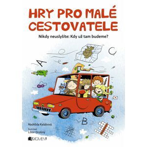 Hry pro malé cestovatele - Naděžda Kalábová