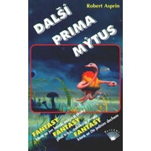 Další prima mýtus - Robert Asprin