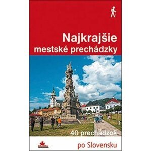 Najkrajšie mestské prechádzky - Ján Lacika