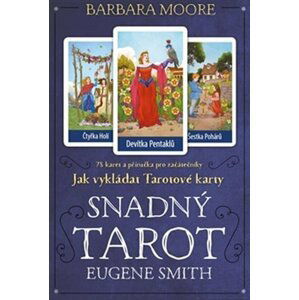 Snadný Tarot - kniha + tarotové karty - Barbara Moore