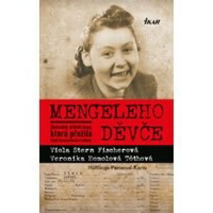 Mengeleho děvče - Fischerová Viola Stern