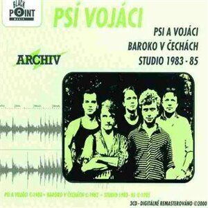 Psi a vojáci, Baroko v Čechách, Studio 1983 -85 (CD) - Psí vojáci