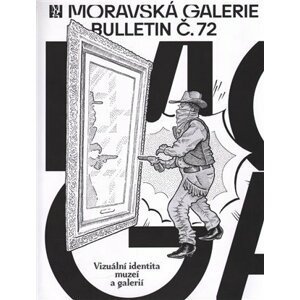 Bulletin Moravské galerie v Brně č.72