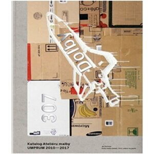 Dolby 307 - Katalog Ateliéru malby UMPRUM 2010–2017 - Eva Skopalová