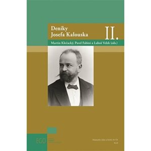 Deníky Josefa Kalouska II. - Pavel Fabini; Martin Klečacký; Luboš Velek