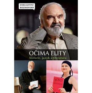 Očima elity - Historie, jazyk a literatura - autorů kolektiv