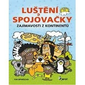 Zajímavosti z kontinentů - Luštění a spojovačky - Eva Rémišová