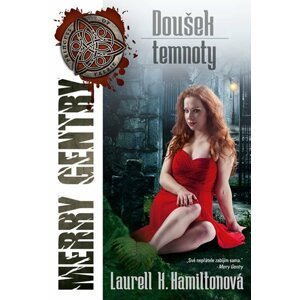 Merry Gentry 7 - Doušek temnoty - Laurell Kaye Hamilton