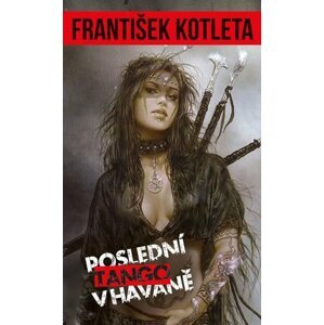 Poslední tango v Havaně, 1.  vydání - František Kotleta