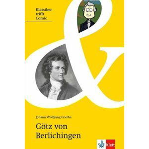 Götz von Berlichingen - Johann Wolfgang von Goethe