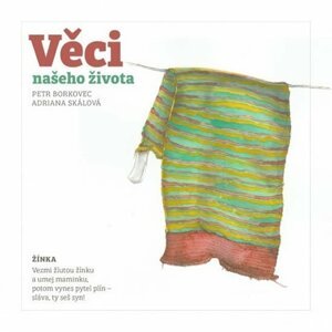 Věci našeho života - Petr Borkovec