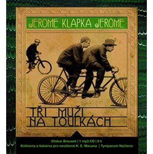 Tři muži na toulkách - CDmp3 (Čte Otakar Brousek) - Jerome Klapka Jerome