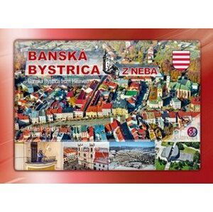 Banská Bystrica z neba - Milan Paprčka