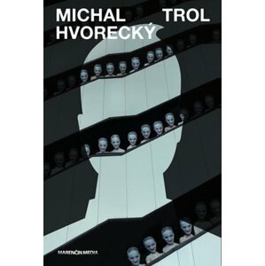 Trol - Michal Hvorecký