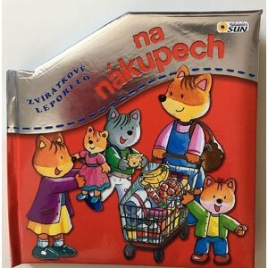 Na nákupech - Zvířátkové leporelo