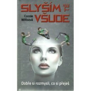 Slyším tě všude - Connie Willisová