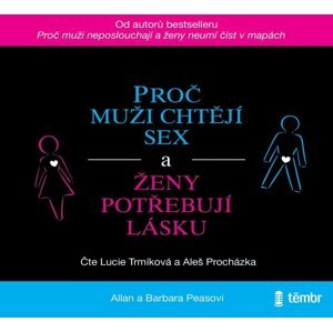 Proč muži chtějí sex a ženy potřebují lásku - audioknihovna - Allan Pease