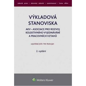 Výkladová stanoviska AKV - Asociace pro rozvoj kolektivního vyjednávání a pracovních vztahů - Petr Bukovjan