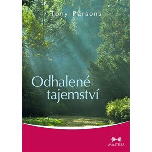 Odhalené tajemství - Tony Parsons