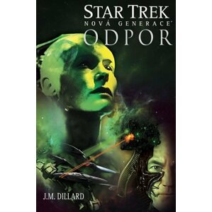 Star Trek: Nová generace 2 - Odpor - J.M. Dillard