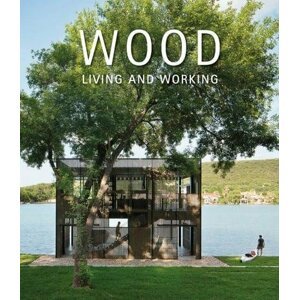 Wood. Living & Working - David Andreu Bach