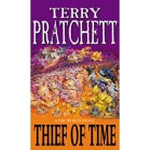 Thief of Time : (Discworld Novel 26) - Terry Pratchett