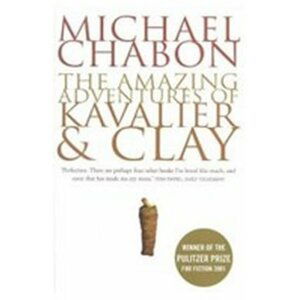 The Amazing Adventures of Kavalier and Clay - Michael Chabon