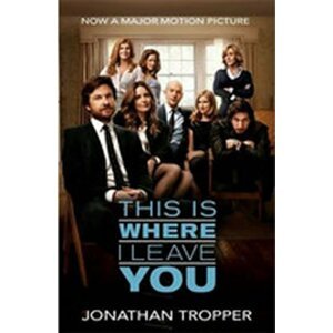 This Is Where I Leave You - Jonathan Tropper