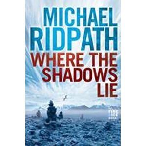 Where the Shadows Lie - Michael Ridpath