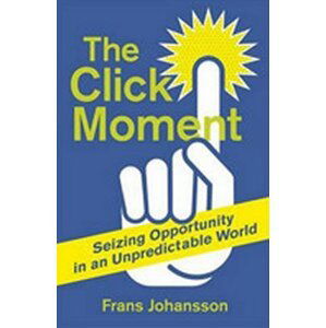 The Click Moment - Franz Johansson