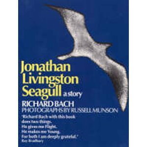 Jonathan Livingston Seagull : A Story - Richard David Bach