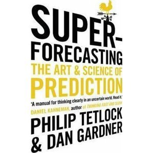 Superforecasting - Dan Gardner