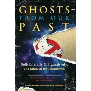 Ghosts from Our Past - Erin Gilbert