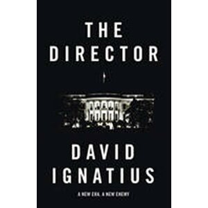 The Director - David Ignatius