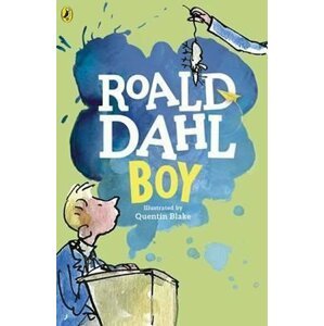 Boy : Tales of Childhood - Roald Dahl