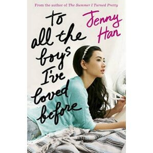 To All the Boys I´ve Loved Bef - Jenny Han