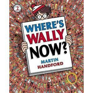 Where´s Wally Now? - Martin Handford