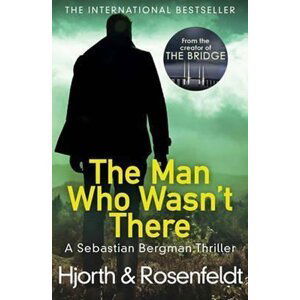 The Man Who Wasn´t There - Michael Hjorth