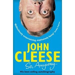 So Anyway... - John Cleese