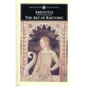 The Art of Rhetoric - Aristotelés