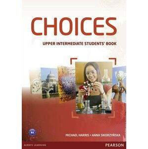 Choices Upper Intermediate Students´ Book w/ MyEnglishLab PIN Code Pack - Michael Harris