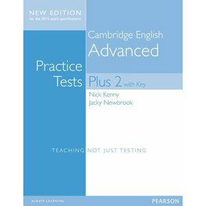 Practice Tests Plus Cambridge English Advanced 2014 w/ key - Nick Kenny