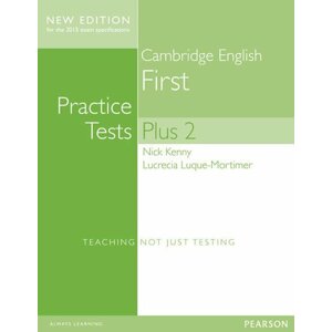 Practice Tests Plus Cambridge English First 2013 w/ key - Nick Kenny