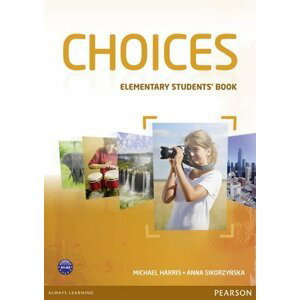 Choices Elementary Students´ Book w/ MyEnglishLab PIN Code Pack - Michael Harris