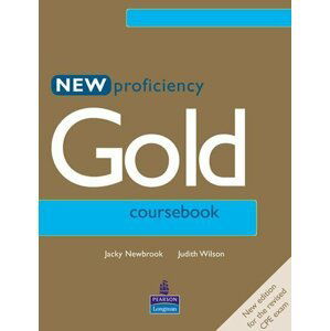 Gold Proficiency Coursebook (New Edition) - Judith Wilson