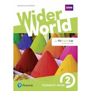 Wider World 2 Students´ Book with MyEnglishLab Pack - Bob Hastings