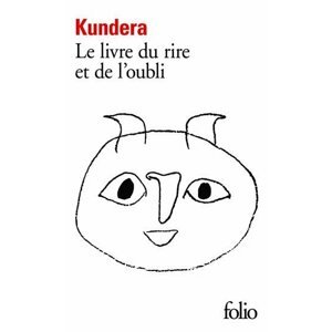 Le livre du rire et de l´oubli - Milan Kundera