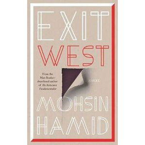 Exit West - Mohsin Hamid